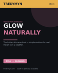 Glow Naturally: The Indian Skincare Ritual (eBook, PDF)